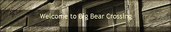 Welcome to Big Bear Crossing